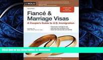 FAVORIT BOOK FiancÃ© and Marriage Visas: A Couple s Guide to U.S. Immigration (Fiance and Marriage