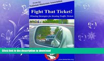 FAVORITE BOOK  Fight That Ticket! Winning Strategies for Beating Traffic Tickets  PDF ONLINE