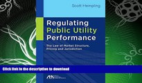 READ  Regulating Public Utility Performance: The Law of Market Structure, Pricing and