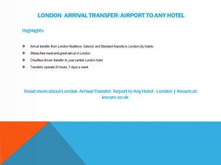 London  Arrival Transfer Airport to London City Hotel
