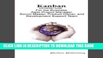[PDF] Kanban, The Kanban guide, For the Business, Agile Project Manager, Scrum Master, Product