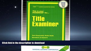 PDF ONLINE Title Examiner(Passbooks) (Career Examination Series) READ NOW PDF ONLINE