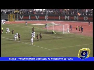 Serie D | Vincono Gravina e Bisceglie, ad Apricena via De Felice