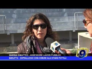 Barletta  | Sopralluogo Coni -  Comune al Puttilli