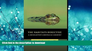 FAVORIT BOOK The Habitats Directive: A Developer s Obstacle Course? READ PDF FILE ONLINE