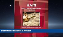 FAVORIT BOOK Haiti Labor Laws and Regulations Handbook - Strategic Information and Basic Laws READ