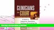 READ BOOK  Clinicians in Court, Second Edition: A Guide to Subpoenas, Depositions, Testifying,