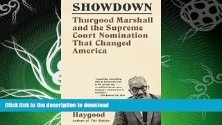 EBOOK ONLINE  Showdown: Thurgood Marshall and the Supreme Court Nomination That Changed America