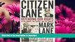 READ  Citizen Lane: Defending Our Rights in the Courts, the Capitol, and the Streets  PDF ONLINE