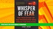 READ  Whisper of Fear: The True Story of  the Prosecutor Who Stalks the Stalkers  GET PDF