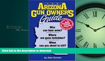 PDF ONLINE The Arizona Gun Owner s Guide READ PDF FILE ONLINE