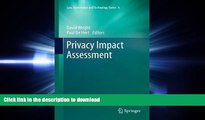 EBOOK ONLINE Privacy Impact Assessment (Law, Governance and Technology Series) FREE BOOK ONLINE
