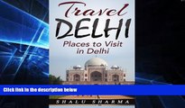 Big Deals  Travel Delhi: Places to Visit in Delhi  Best Seller Books Best Seller