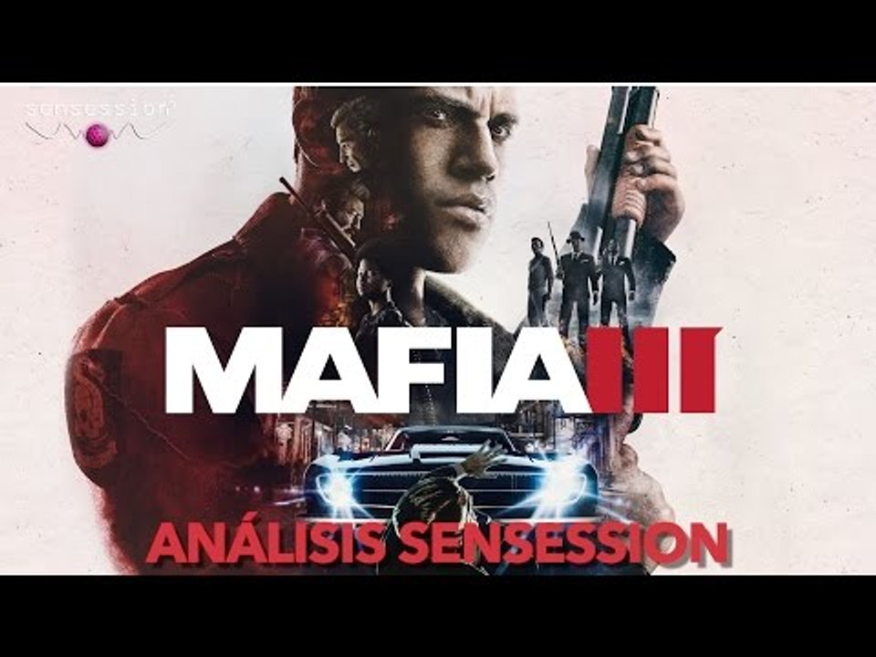MAFIA III Análisis Sensession