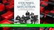 EBOOK ONLINE Counsel for the Situation: Shaping the Law to Realize America s Promise READ PDF FILE