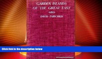 Must Have PDF  Garden islands of the great East;: Collecting seeds from the Philippines and