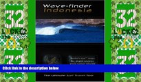 Big Deals  Wave-Finder Surf Guide  Indonesia  Best Seller Books Best Seller