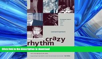 EBOOK ONLINE Crazy Rhythm: From Brooklyn And Jazz To Nixon s White House, Watergate, And Beyond