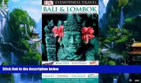 Big Deals  Bali and Lombok (Eyewitness Travel Guides)  Best Seller Books Most Wanted