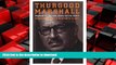 READ THE NEW BOOK Thurgood Marshall: Warrior at the Bar, Rebel on the Bench READ PDF FILE ONLINE