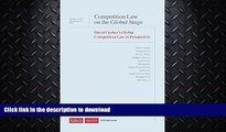 READ BOOK  Competition Law on the Global Stage: David Gerber s Global Competition Law in