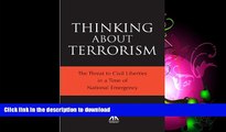 FAVORITE BOOK  Thinking About Terrorism: The Threat to Civil Liberties in a Time of National