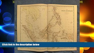 Must Have PDF  The Indian Archipelago, including the Philippines, Moluccas, Borneo, Sumatra,