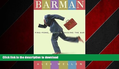 PDF ONLINE Barman: Ping-Pong, Pathos, and Passing the Bar READ PDF BOOKS ONLINE