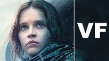 ROGUE ONE A STAR WARS STORY Bande Annonce Finale VF (2016)