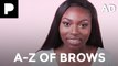 A-Z of Perfect Brows ft Patricia Bright AD | Benefit Cosmetics