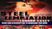 [PDF] STEEL TEMPTATION (A Back Down Devil MC Romance Novel) Popular Colection