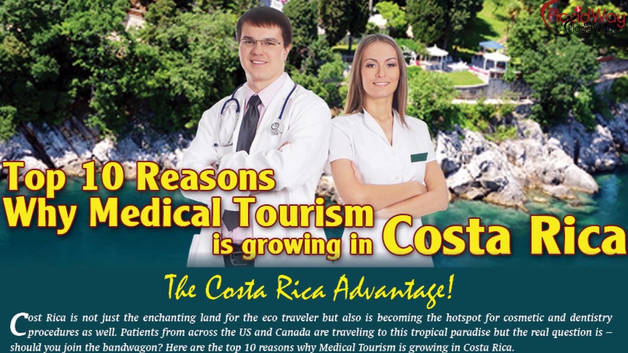 10 Reasons for Medical Tourism in Costa Rica