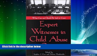 FULL ONLINE  Expert Witnesses in Child Abuse Cases: What Can and Should Be Said in Court