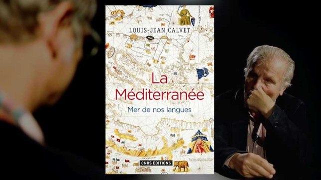 La Méditerranée, mer de nos langues : entretien avec Louis-Jean Calvet
