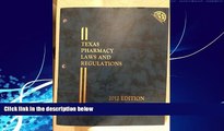 FAVORITE BOOK  Texas Pharmacy Laws and Regulations with CD-ROM