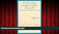 READ book  Preserving Family Lands, Book II : More Planning Strategies for the future  FREE BOOOK