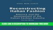 [PDF] Reconstructing Italian Fashion: America and the Development of the Italian Fashion Industry