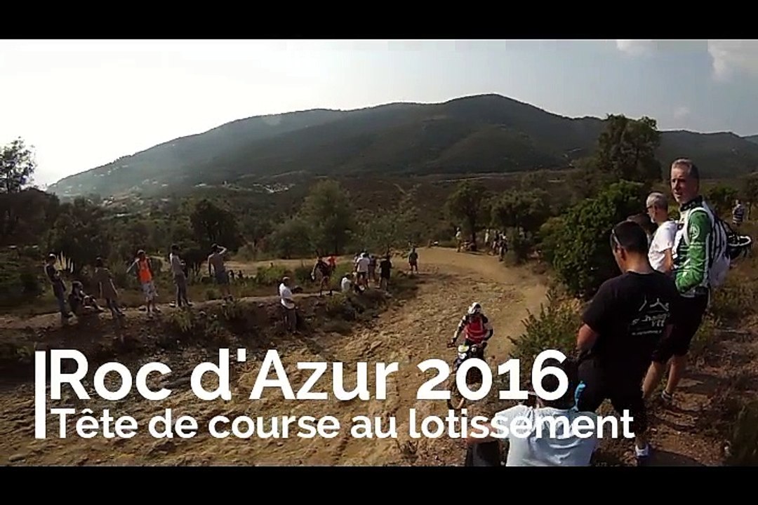 [VTT] Roc d'Azur 2016 - SARROU et TEMPIER au sommet du lotissement.