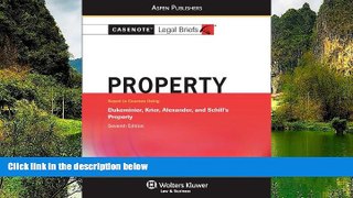 Full Online [PDF]  Casenote Legal Briefs: Property Keyed to Dukeminier Krier Alexander   Schil,l
