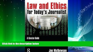 FULL ONLINE  Law and Ethics for Today s Journalist: A Concise Guide