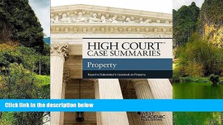 READ NOW  High Court Case Summaries, Property (Keyed to Dukeminier)  READ PDF Online Ebooks