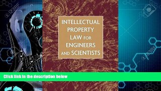 different   Intellectual Property Law for Engineers and Scientists