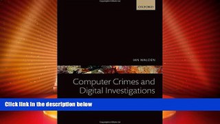 complete  Computer Crimes and Digital Investigations