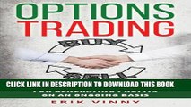 [Read PDF] Options Trading: Simplified Options Trading Guide For Generating Profits On An Ongoing