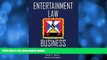 FULL ONLINE  Entertainment Law   Business - 3rd Edition