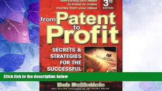 different   From Patent to Profit: Secrets   Strategies for the Successful Inventor