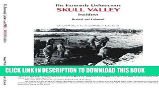 [PDF] The Extremely Unfortunate Skull Valley Incident Full Online