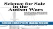 [PDF] Science for Sale in the Autism Wars: Medically necessary autism treatment, the court battle