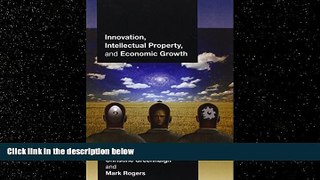 FAVORITE BOOK  Innovation, Intellectual Property, and Economic Growth