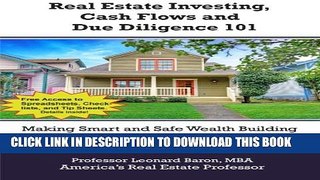 [Read PDF] Real Estate Investing, Cash Flows, and Due Diligence: Making Better Investment